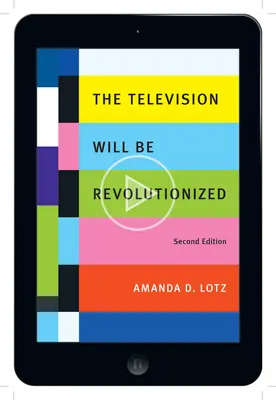 Televízia sa zmení na revolúciu, druhé vydanie - The Television Will Be Revolutionized, Second Edition
