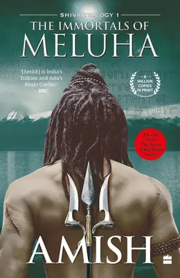 Nesmrteľní z Meluhy (Šivova trilógia, kniha 1) - The Immortals of Meluha (Shiva Trilogy Book 1)