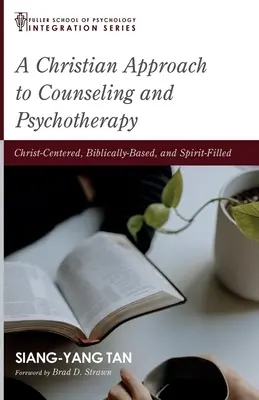 Kresťanský prístup k poradenstvu a psychoterapii - A Christian Approach to Counseling and Psychotherapy
