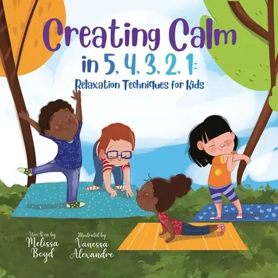 Vytváranie pokoja v 5, 4, 3, 2, 1: Relaxačné techniky pre deti - Creating Calm in 5, 4, 3, 2, 1: Relaxation Techniques for Kids