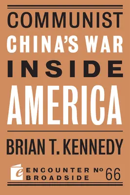 Vojna komunistickej Číny v Amerike - Communist China's War Inside America