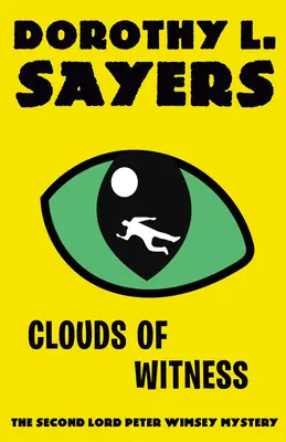 Mraky svedkov: Záhada lorda Petra Wimseyho - Clouds of Witness: A Lord Peter Wimsey Mystery
