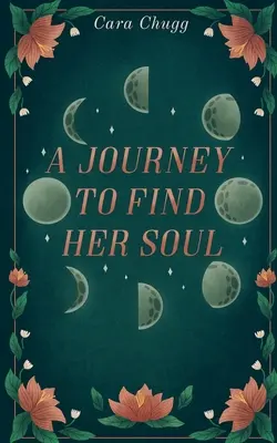 Cesta za nájdením svojej duše - A Journey to Find Her Soul