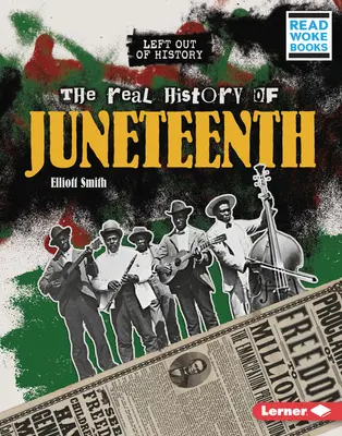 Skutočná história Juneteenthu - The Real History of Juneteenth