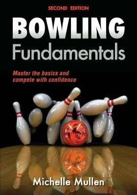 Základy bowlingu - Bowling Fundamentals