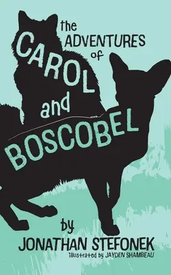 Dobrodružstvá Carol a Boscobela - The Adventures of Carol and Boscobel