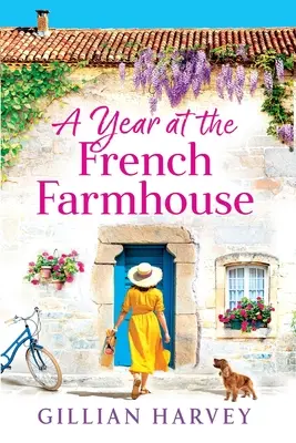 Rok na francúzskej farme - A Year at the French Farmhouse