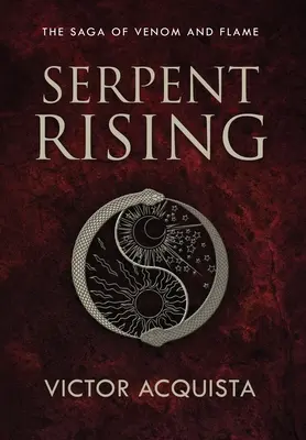 Vychádzajúci had - Serpent Rising