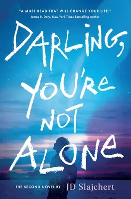 Miláčik, nie si sám - Darling, You're Not Alone