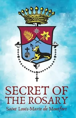 Tajomstvo rozária - The Secret Of The Rosery