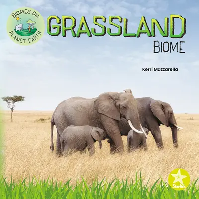 Bióm trávnatých plôch - Grassland Biome