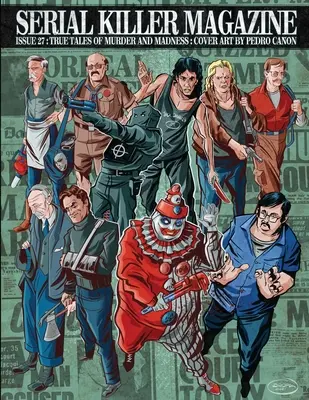 Časopis o sériových vrahoch, číslo 27 - Serial Killer Magazine Issue 27