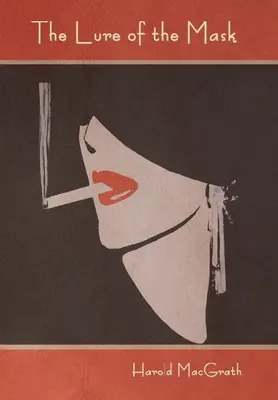 Vábenie masky - The Lure of the Mask