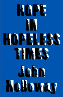 Nádej v beznádejných časoch - Hope in Hopeless Times