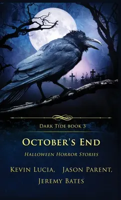 Koniec októbra: Halloweenske hororové príbehy - October's End: Halloween Horror Stories