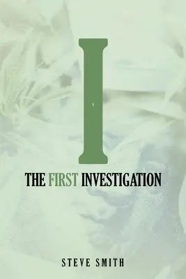 Prvé vyšetrovanie - The First Investigation