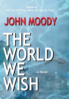 Svet, ktorý si želáme - The World We Wish