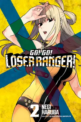 Go! Choď! Loser Ranger! 2 - Go! Go! Loser Ranger! 2