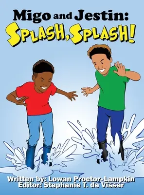 Migo a Jestin: Splash, Splash! - Migo and Jestin: Splash, Splash!