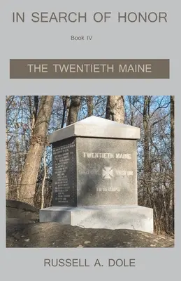 Hľadanie cti - dvadsiateho maina - In Search of Honor - The Twentieth Maine