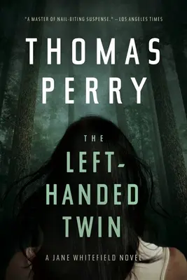 Ľavoruké dvojča: román Jane Whitefieldovej - The Left-Handed Twin: A Jane Whitefield Novel