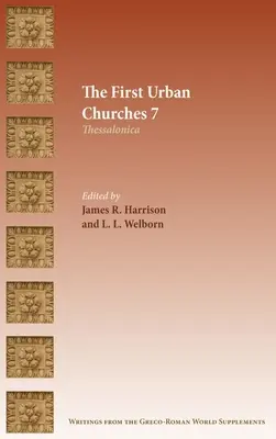 Prvé mestské cirkvi 7: Tesalonika - The First Urban Churches 7: Thessalonica