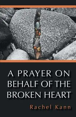 Modlitba za zlomené srdce - A Prayer on Behalf of the Broken Heart