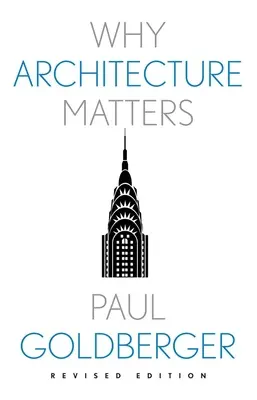 Prečo je architektúra dôležitá - Why Architecture Matters