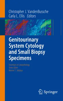 Cytológia močovo-pohlavného systému a malé bioptické vzorky - Genitourinary System Cytology and Small Biopsy Specimens
