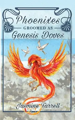 Fénixovci vychovaní ako rodové holubice - Phoenixes Groomed as Genesis Doves