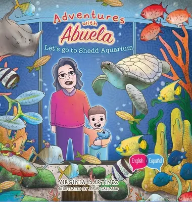Dobrodružstvá s Abuela: Poďme do Sheddovho akvária - Adventures with Abuela: Let's go to Shedd Aquarium