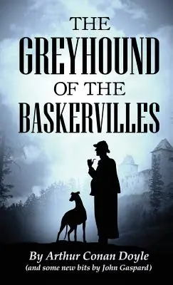 Baskervillský chrt - The Greyhound of the Baskervilles