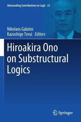 Hiroakira Ono o subštrukturálnej logike - Hiroakira Ono on Substructural Logics