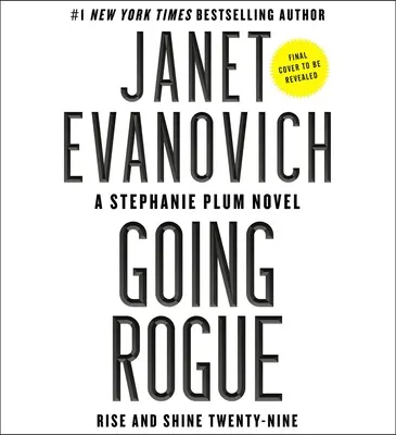 Going Rogue: Vstaň a zažiari dvadsaťdeväť - Going Rogue: Rise and Shine Twenty-Nine