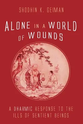 Sám vo svete rán - Alone in a World of Wounds