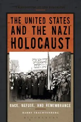 Spojené štáty a nacistický holokaust: Holokaust: rasa, útočisko a spomienka - The United States and the Nazi Holocaust: Race, Refuge, and Remembrance