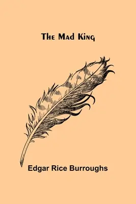 Šialený kráľ - The Mad King