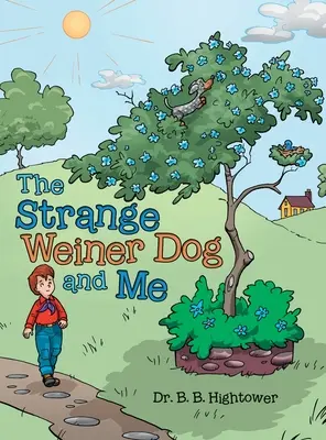 Podivný pes Weiner a ja - The Strange Weiner Dog and Me