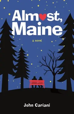 Takmer, Maine - Almost, Maine