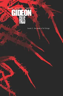 Gideon Falls Deluxe Editions, kniha druhá - Gideon Falls Deluxe Editions, Book Two
