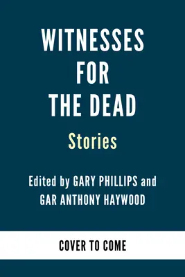 Svedkovia mŕtvych: poviedky - Witnesses for the Dead: Stories