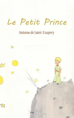 Malý princ - Le Petit Prince