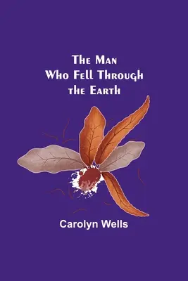 Muž, ktorý prepadol zemeguľu - The Man Who Fell Through the Earth