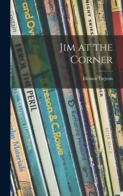 Jim na rohu - Jim at the Corner