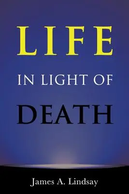 Život vo svetle smrti - Life in Light of Death