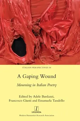 Zvierajúca sa rana: Truchlenie v talianskej poézii - A Gaping Wound: Mourning in Italian Poetry