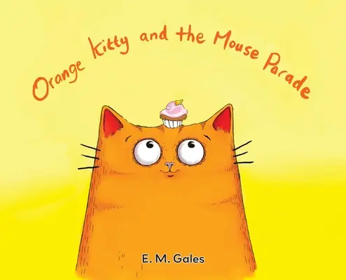 Oranžová mačička a myší sprievod - Orange Kitty and the Mouse Parade