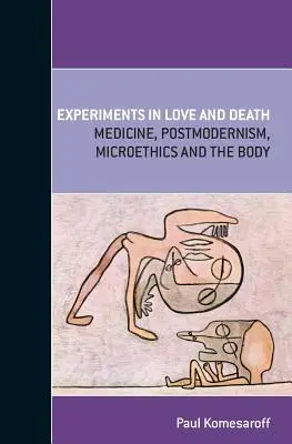 Experimenty s láskou a smrťou - Experiments in Love and Death