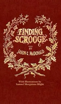 Hľadanie Scroogea: alebo ďalšia vianočná koleda - Finding Scrooge: or Another Christmas Carol