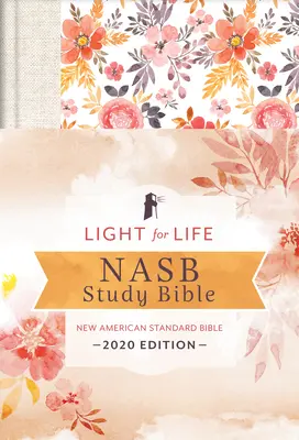 Svetlo pre život Študijná Biblia NASB [Zlaté polia] - Light for Life NASB Study Bible [Golden Fields]